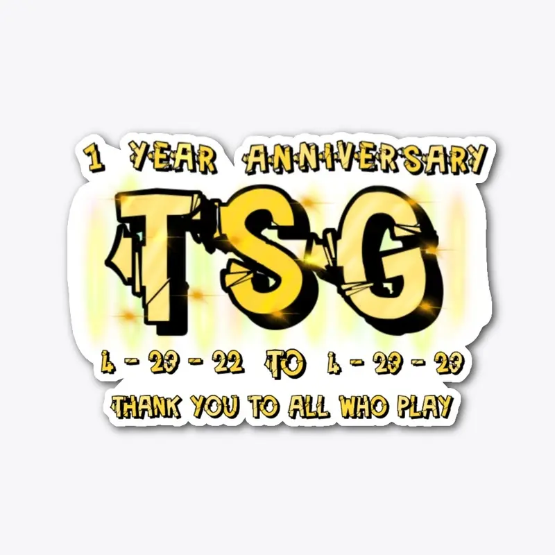 TSG One Year Anniversary 